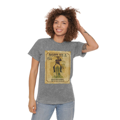 Don't Be A Gunsel Unisex Mineral Wash T-Shirt