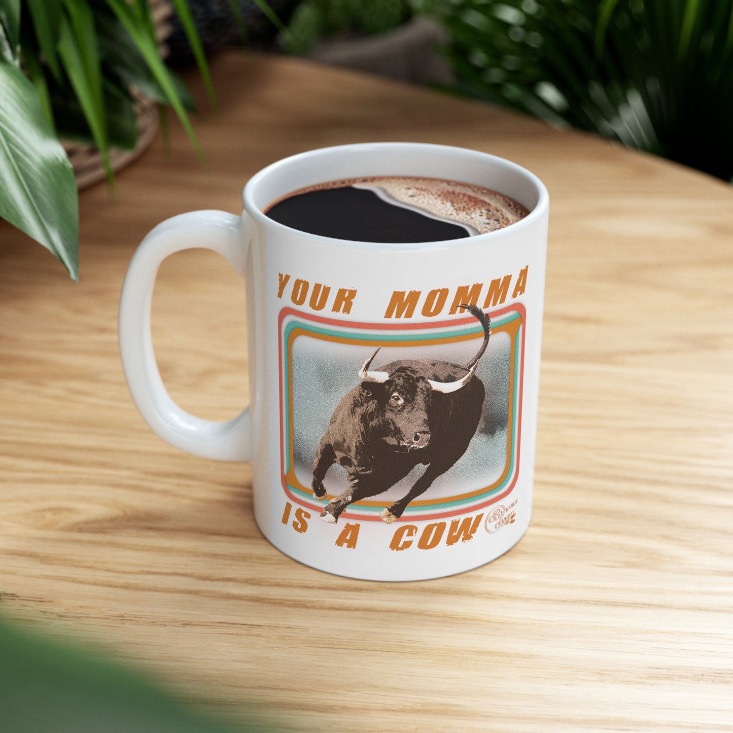 Your Mommas A Cow Ceramic Mug 11oz